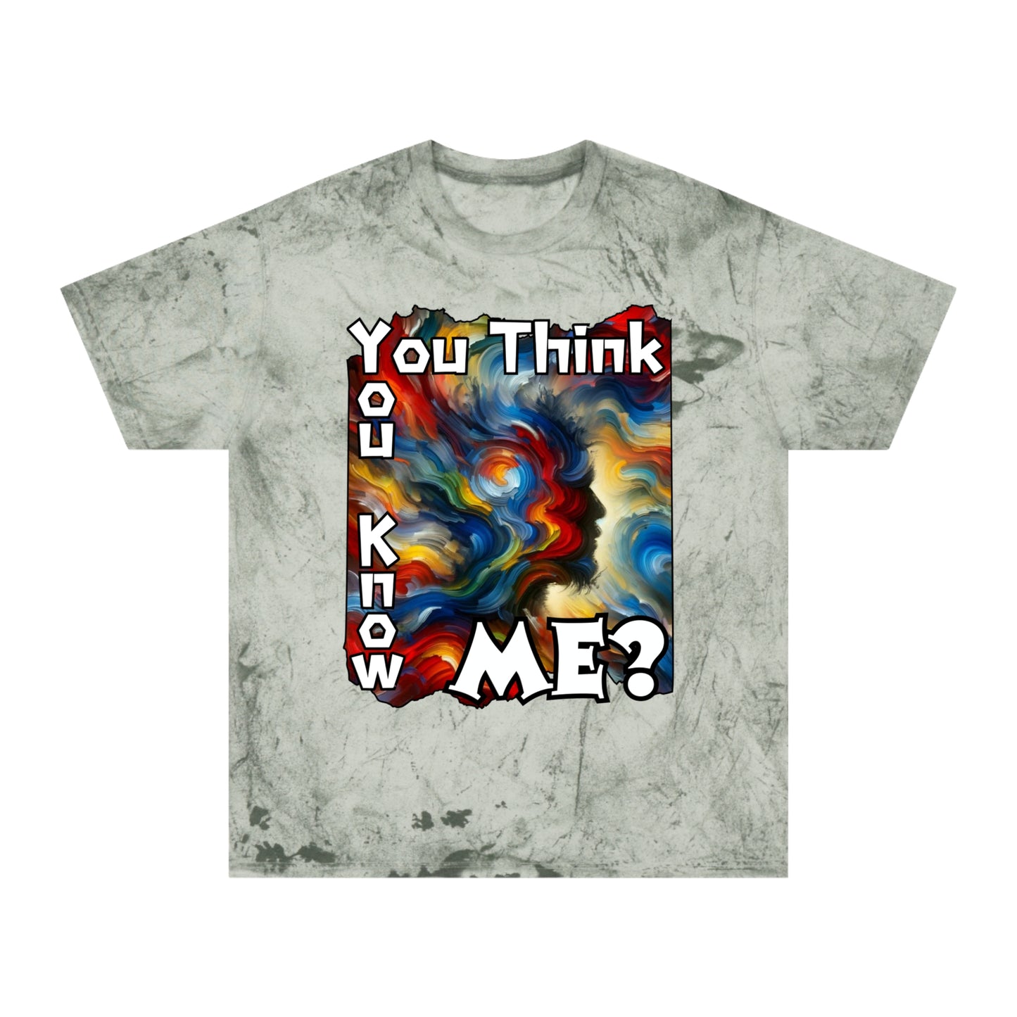 Unisex Color Blast T-Shirt "You Think You Know Me" Anti-Racism, Black Consciousness, Black Pride, One Love, Inclusion Diversity, Immigrant Outsiders, FashionWithPurpose, Conscious Clothing, Cultural Identity, Black Inspiration Empowerment