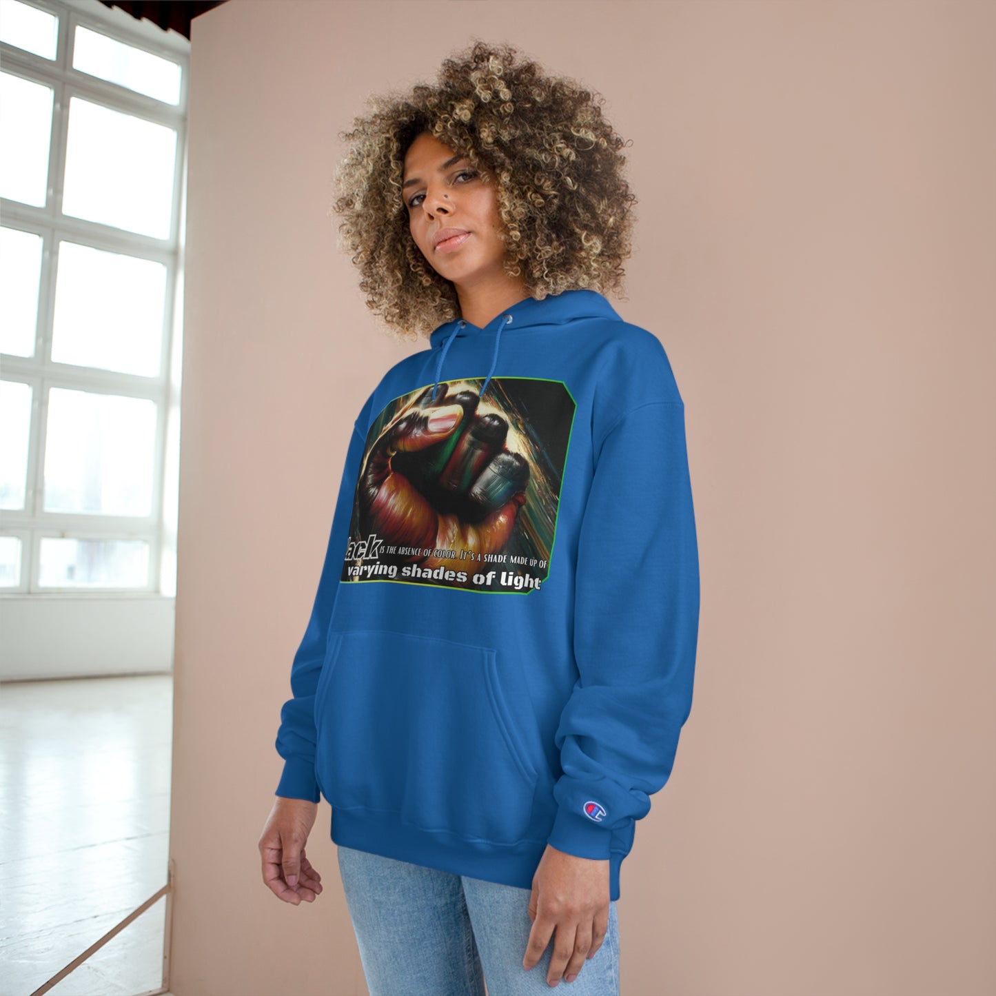 Champion Hoodie, "Black is the Absence of Color..." Inclusion, Anti-Racism, Racial Justice, One Love, Unity, Diversity, Immigrant Outsiders, Caribbean Culture, FashionWithPurpose, ConsciousClothing, Cultural Identity, Black Inspiration Empowerment