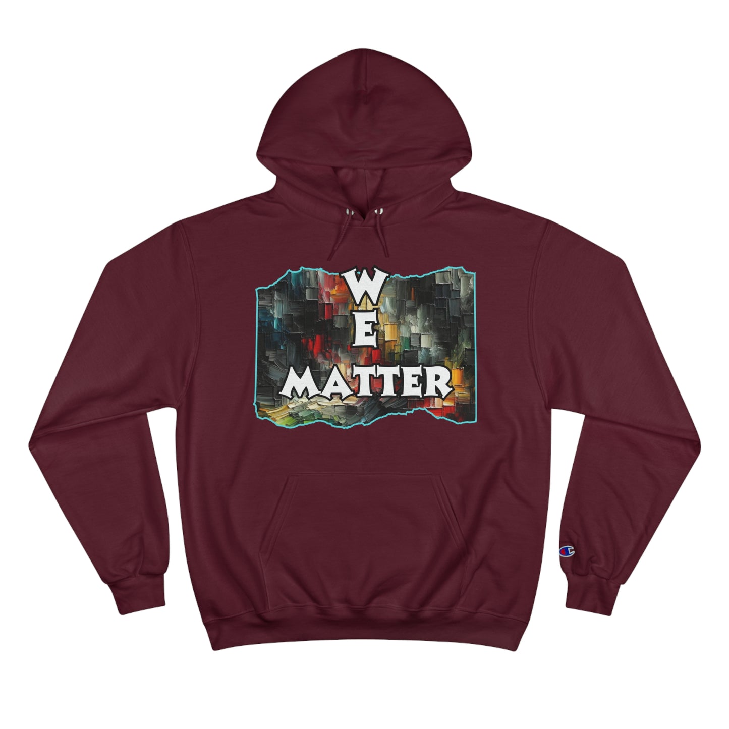 Champion Hoodie, "We Matter" Inclusion, Anti-Racism, Racial Justice, One Love, Unity, Diversity, Immigrant Outsiders, Caribbean Culture, FashionWithPurpose, ConsciousClothing, Cultural Identity, Black Inspiration Empowerment