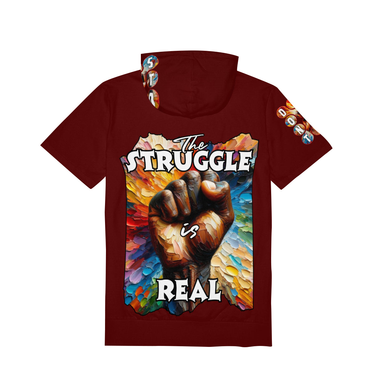 Men’s Cotton Hooded T-Shirt "Don't Stop, The Struggle is Real"