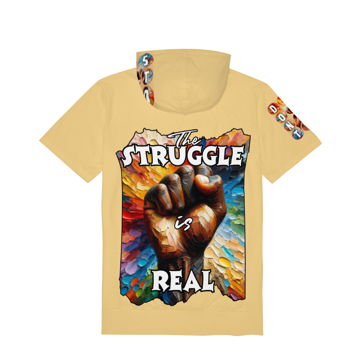 Men’s Cotton Hooded T-Shirt "Don't Stop, The Struggle is Real"