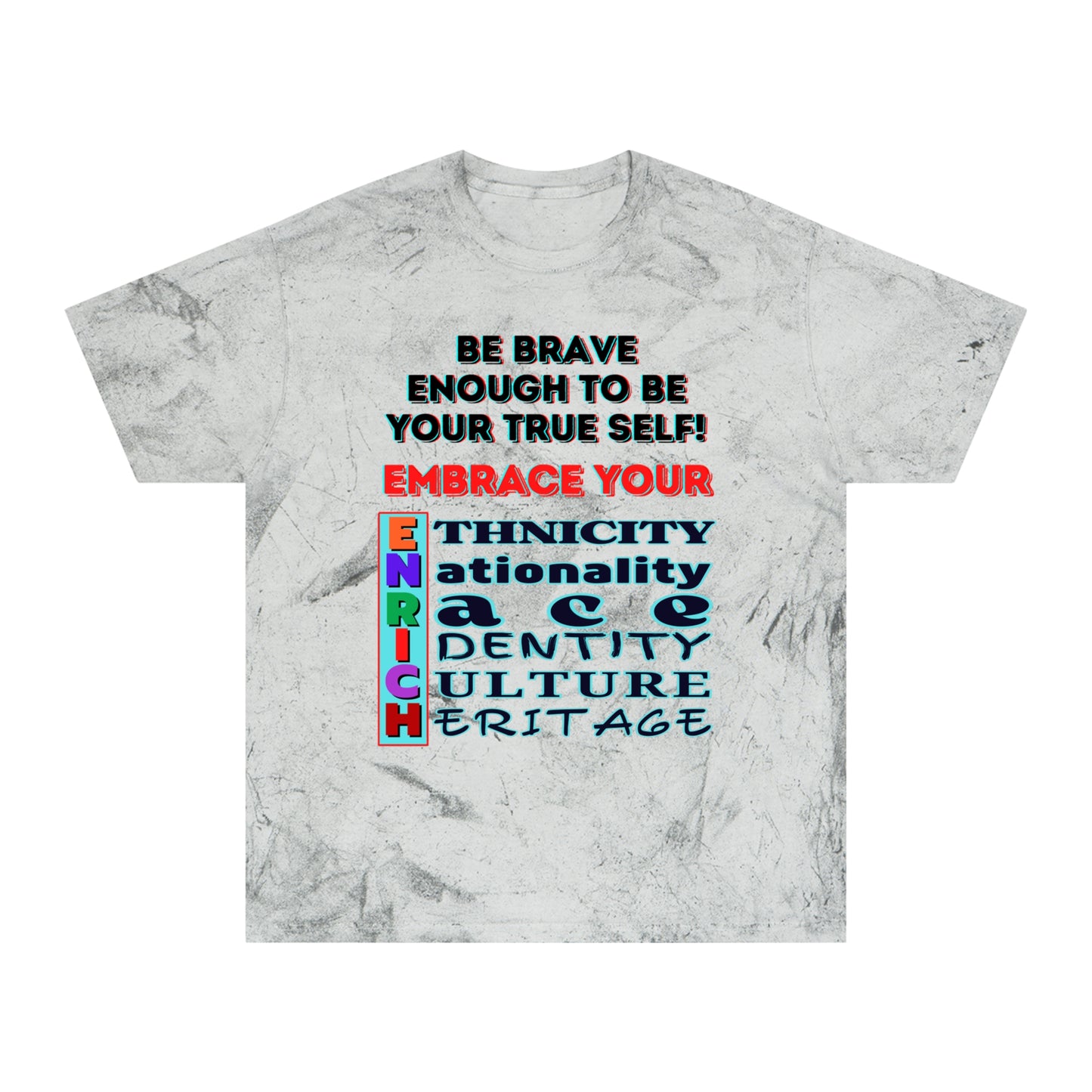 Unisex Color Blast T-Shirt "Embrace Your ENRICH" Anti-Racism, Black Consciousness, Black Pride, One Love, Inclusion Diversity, Immigrant Outsiders, FashionWithPurpose, Conscious Clothing, Cultural Identity, Black Inspiration Empowerment