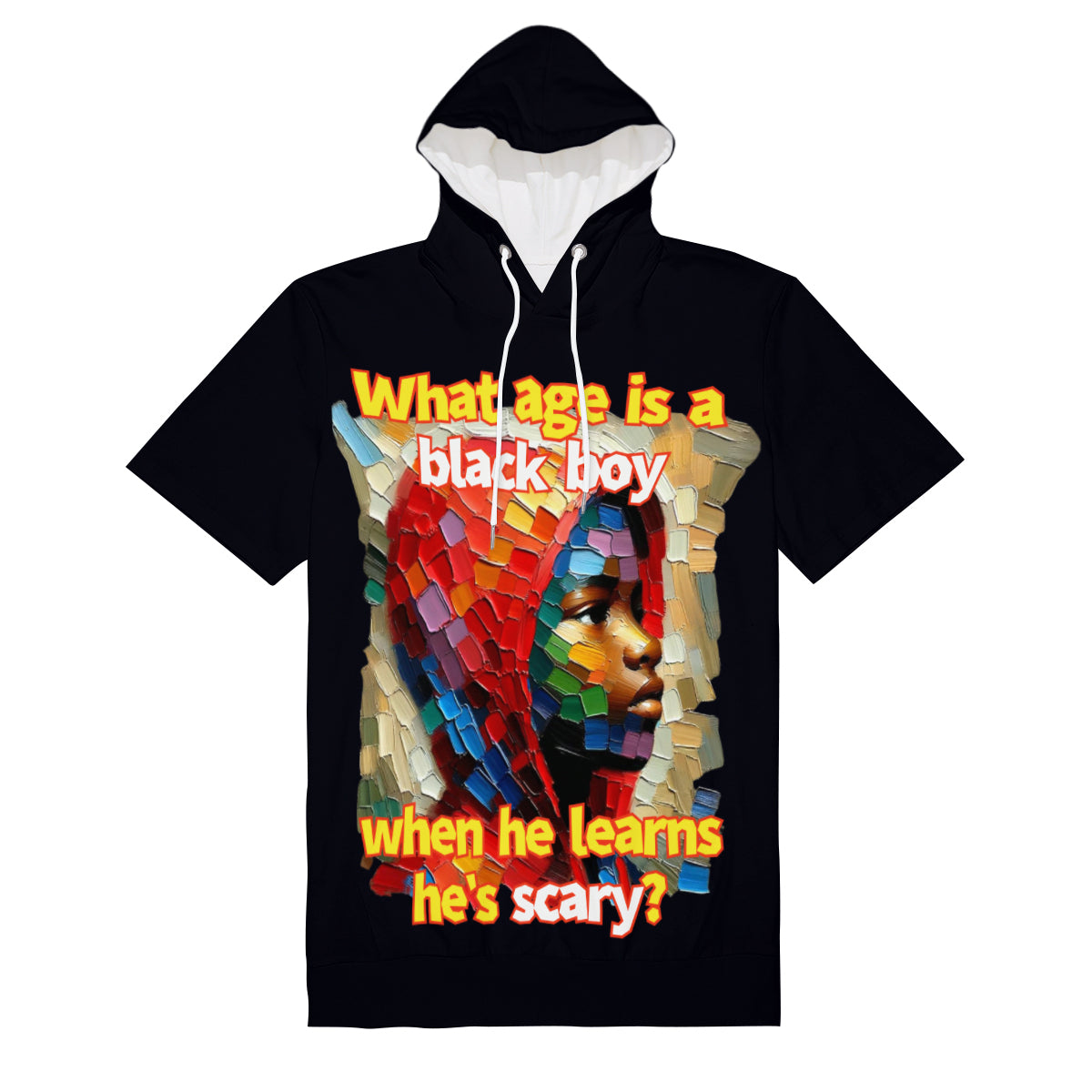 Men’s Cotton Hooded T-Shirt "What Age Is a Black Boy..."