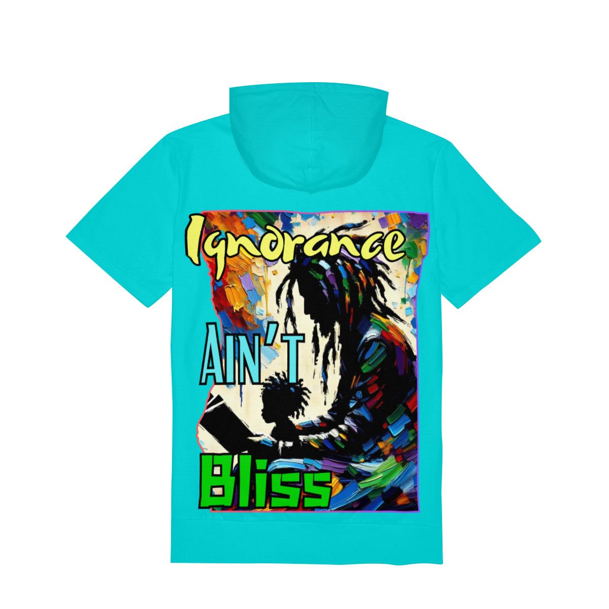 Men’s Cotton Hooded T-Shirt "Ignorance Ain't Bliss"