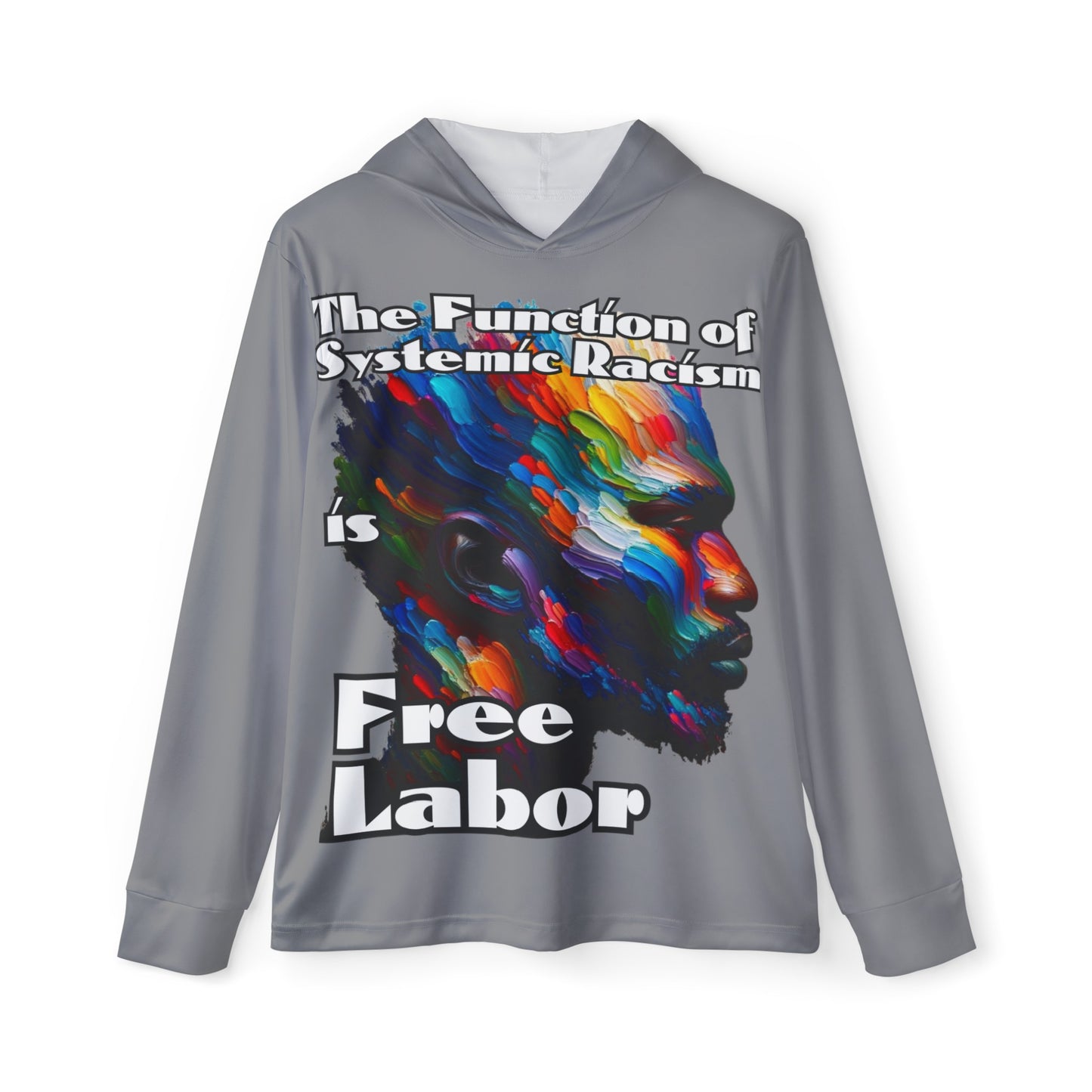 Men's Sports Warmup Hoodie (AOP), "The Function of Systemic Racism is Free Labor"