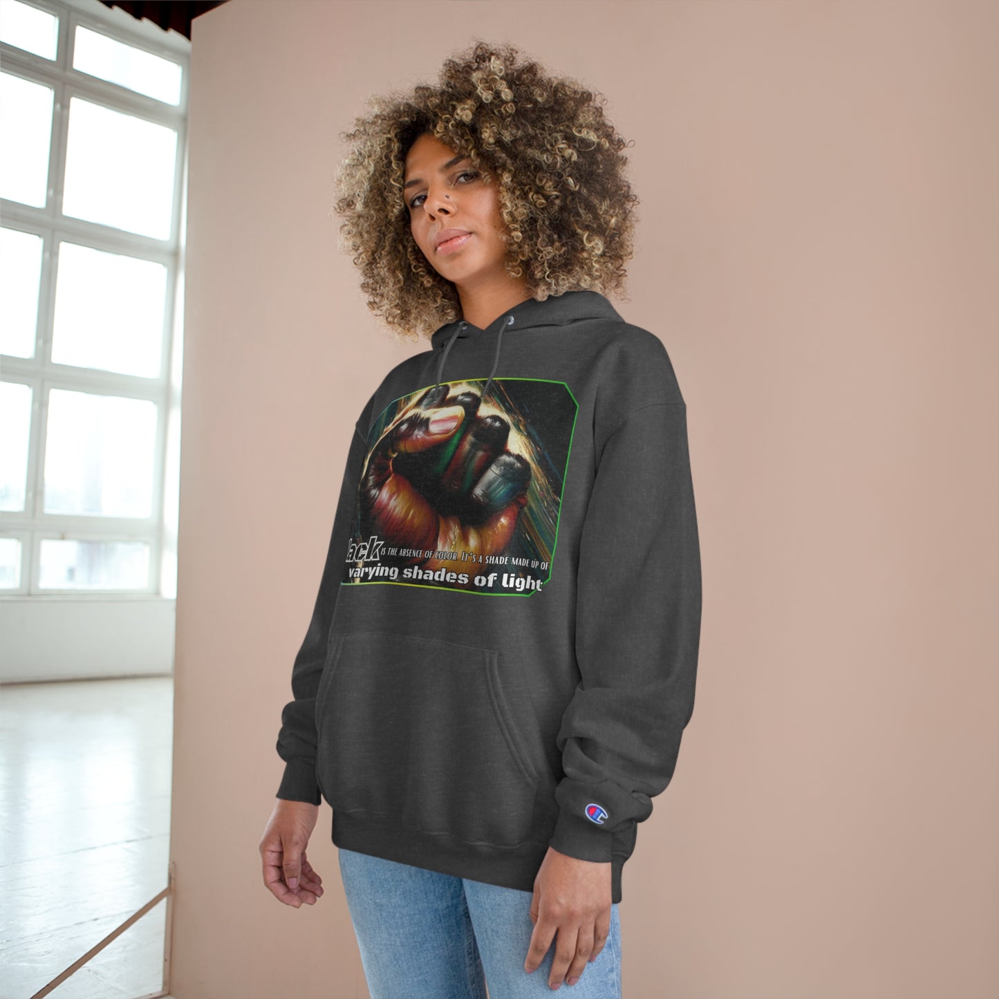 Champion Hoodie, "Black is the Absence of Color..." Inclusion, Anti-Racism, Racial Justice, One Love, Unity, Diversity, Immigrant Outsiders, Caribbean Culture, FashionWithPurpose, ConsciousClothing, Cultural Identity, Black Inspiration Empowerment