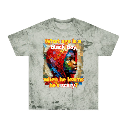 Unisex Color Blast T-Shirt "What Age is a Black Boy..." Anti-Racism, Black Consciousness, Black Pride, One Love, Inclusion Diversity, Immigrant Outsiders, FashionWithPurpose, Conscious Clothing, Cultural Identity, Black Inspiration Empowerment