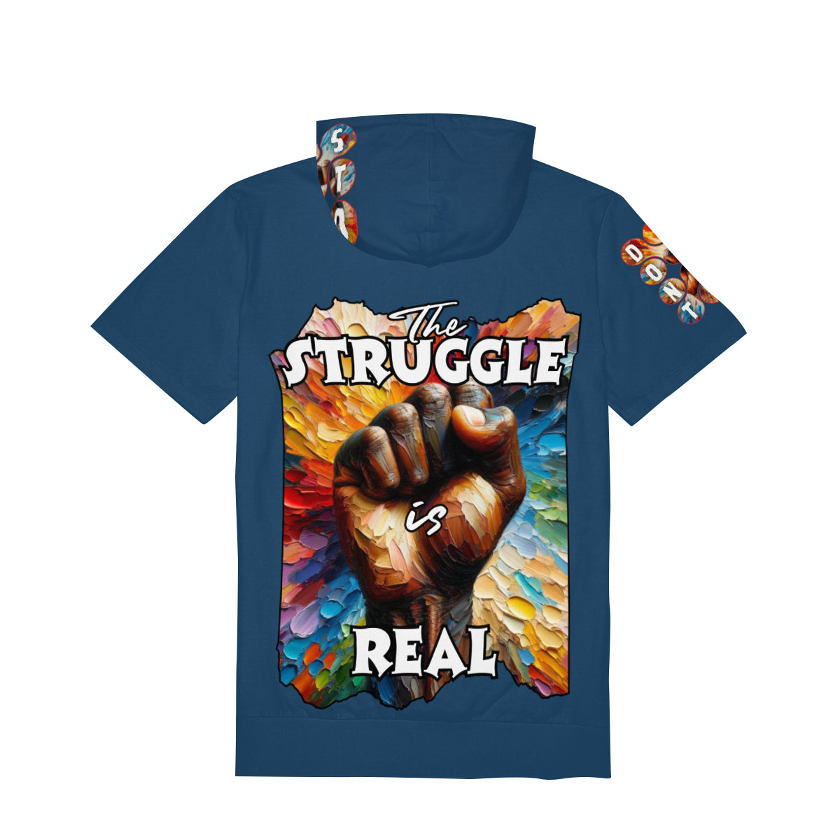 Men’s Cotton Hooded T-Shirt "Don't Stop, The Struggle is Real"