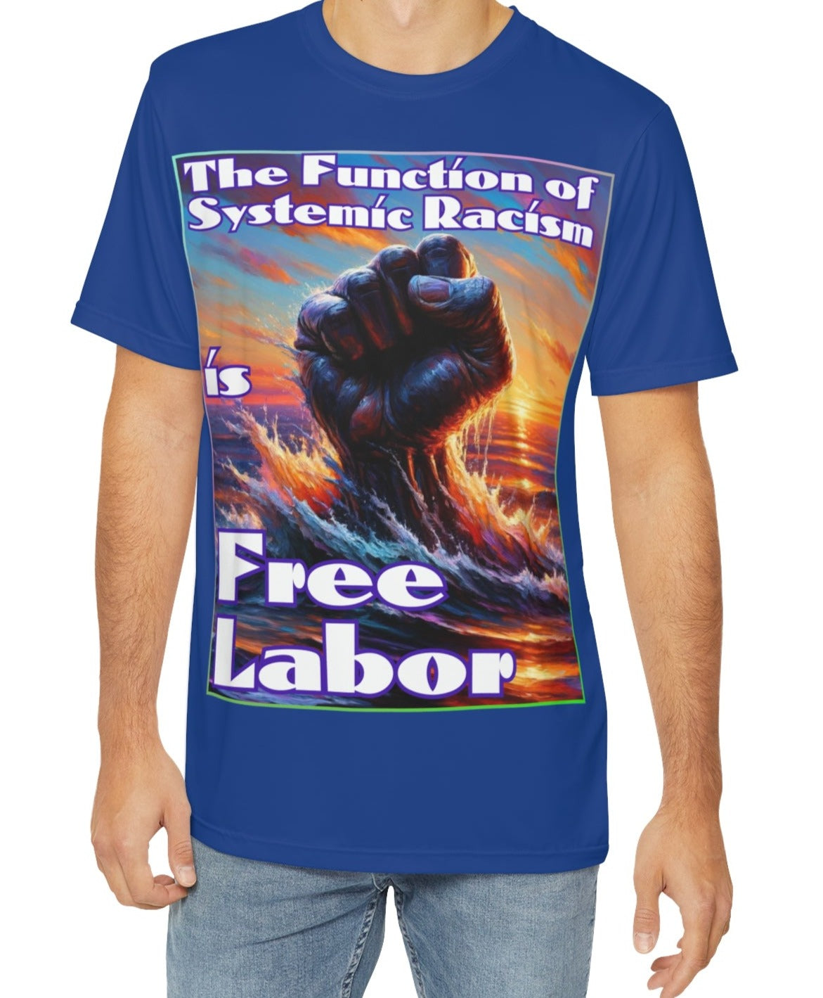 Men's Brushed Polyester Short Sleeve Tee (AOP), "The Function of Systemic Racism is Free Labor"