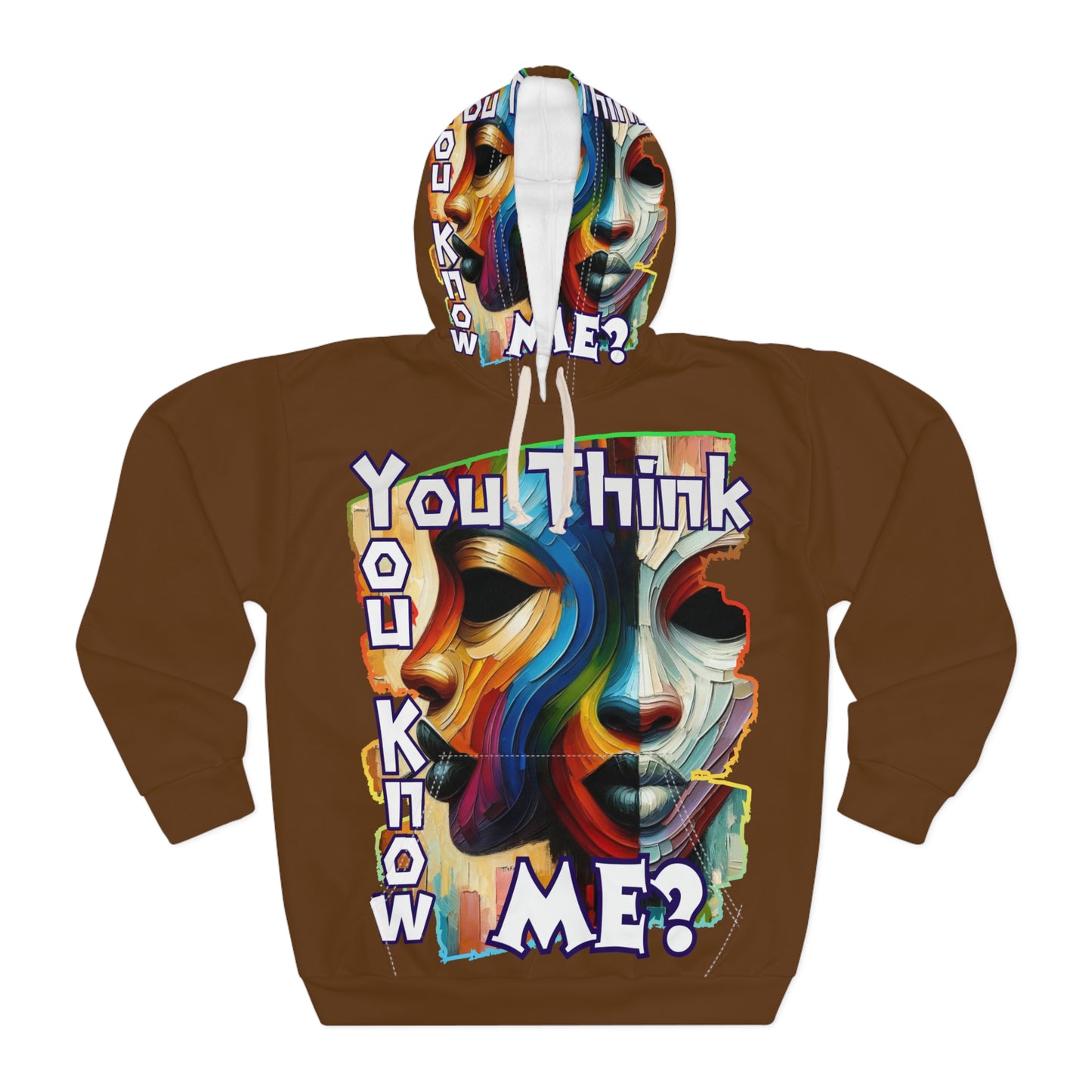 Unisex Pullover Hoodie (AOP) "You Think You Know Me"