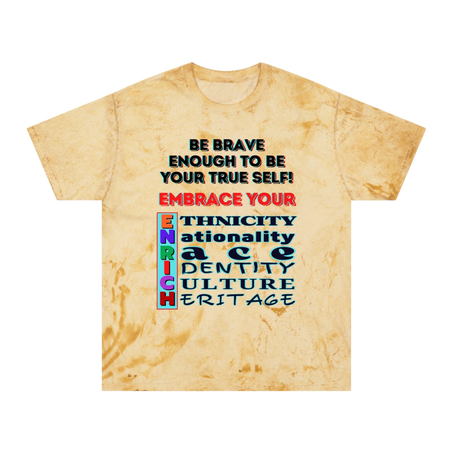 Unisex Color Blast T-Shirt "Embrace Your ENRICH" Anti-Racism, Black Consciousness, Black Pride, One Love, Inclusion Diversity, Immigrant Outsiders, FashionWithPurpose, Conscious Clothing, Cultural Identity, Black Inspiration Empowerment