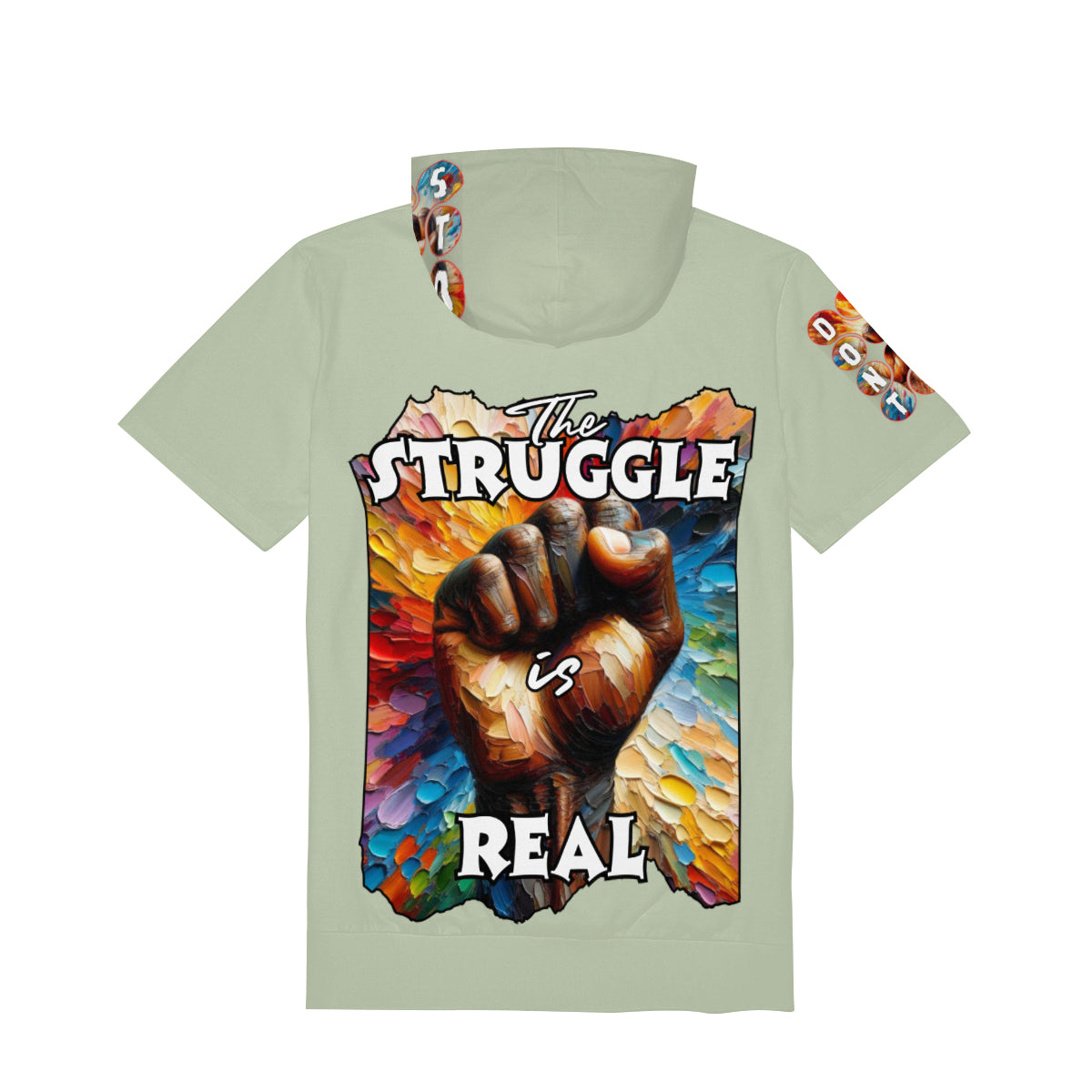 Men’s Cotton Hooded T-Shirt "Don't Stop, The Struggle is Real"