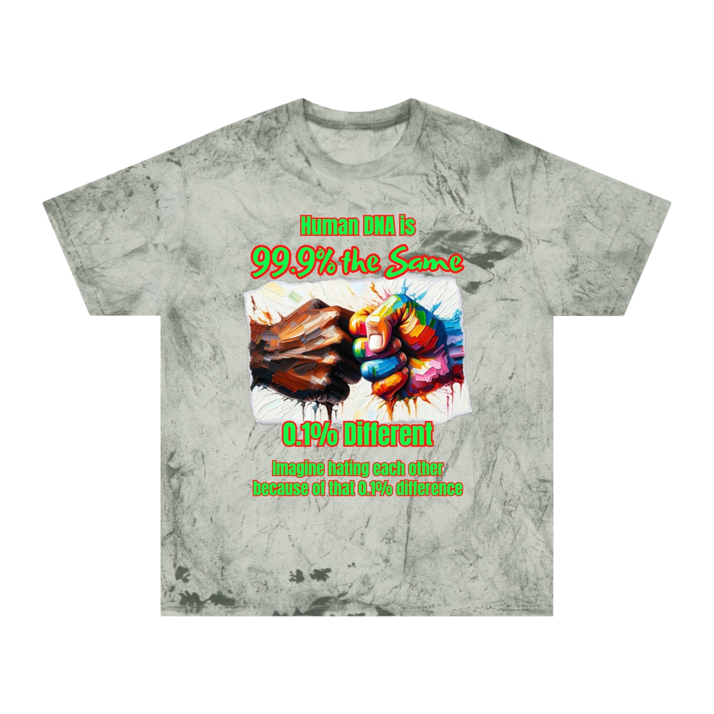 Unisex Color Blast T-Shirt "Human DNA is 99% the Same" Anti-Racism, One Love, Inclusion Diversity, Immigrant Outsiders, Togetherness, FashionWithPurpose, Conscious Clothing, Cultural Identity, Black Inspiration Empowerment