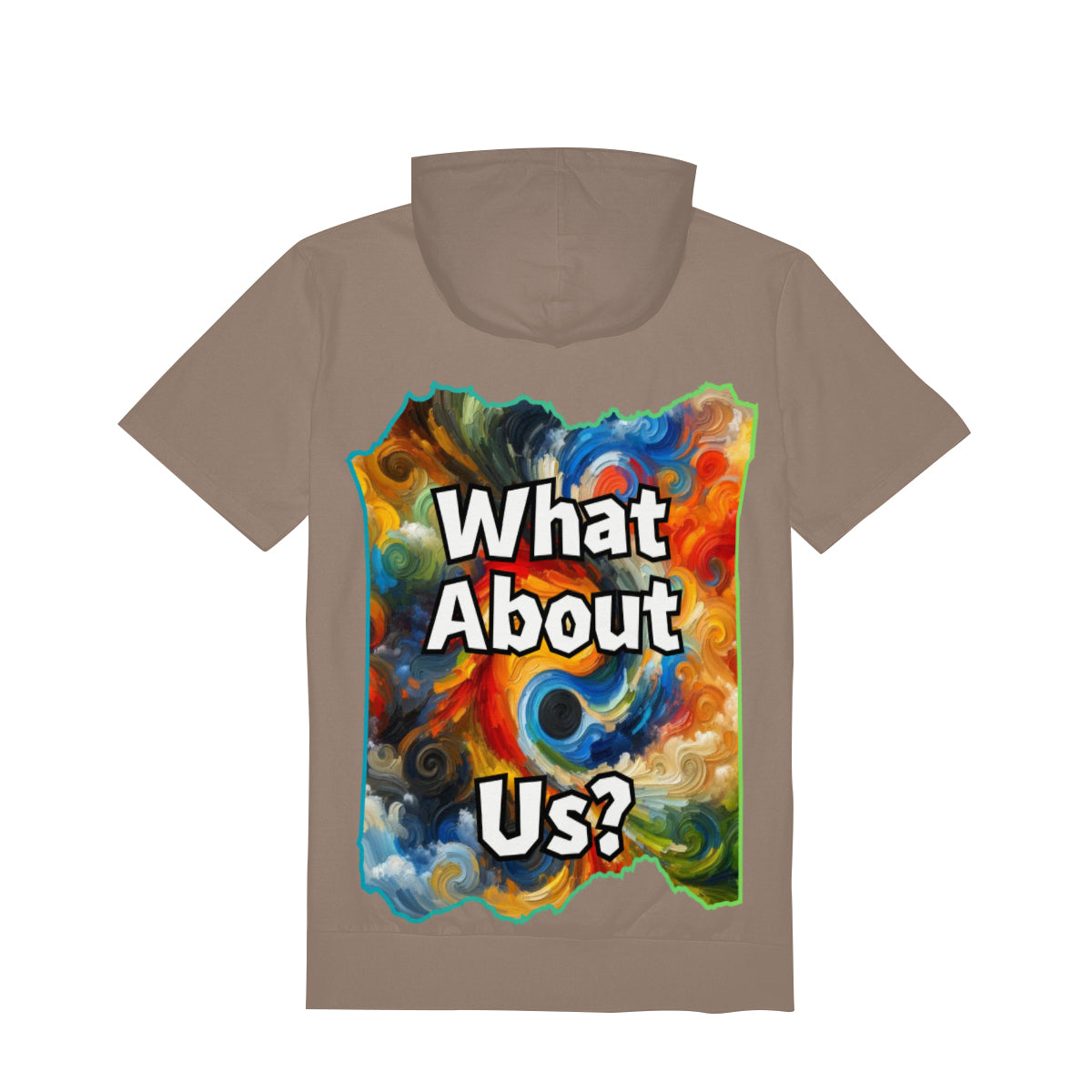 Men’s Cotton Hooded T-Shirt "What About Us"