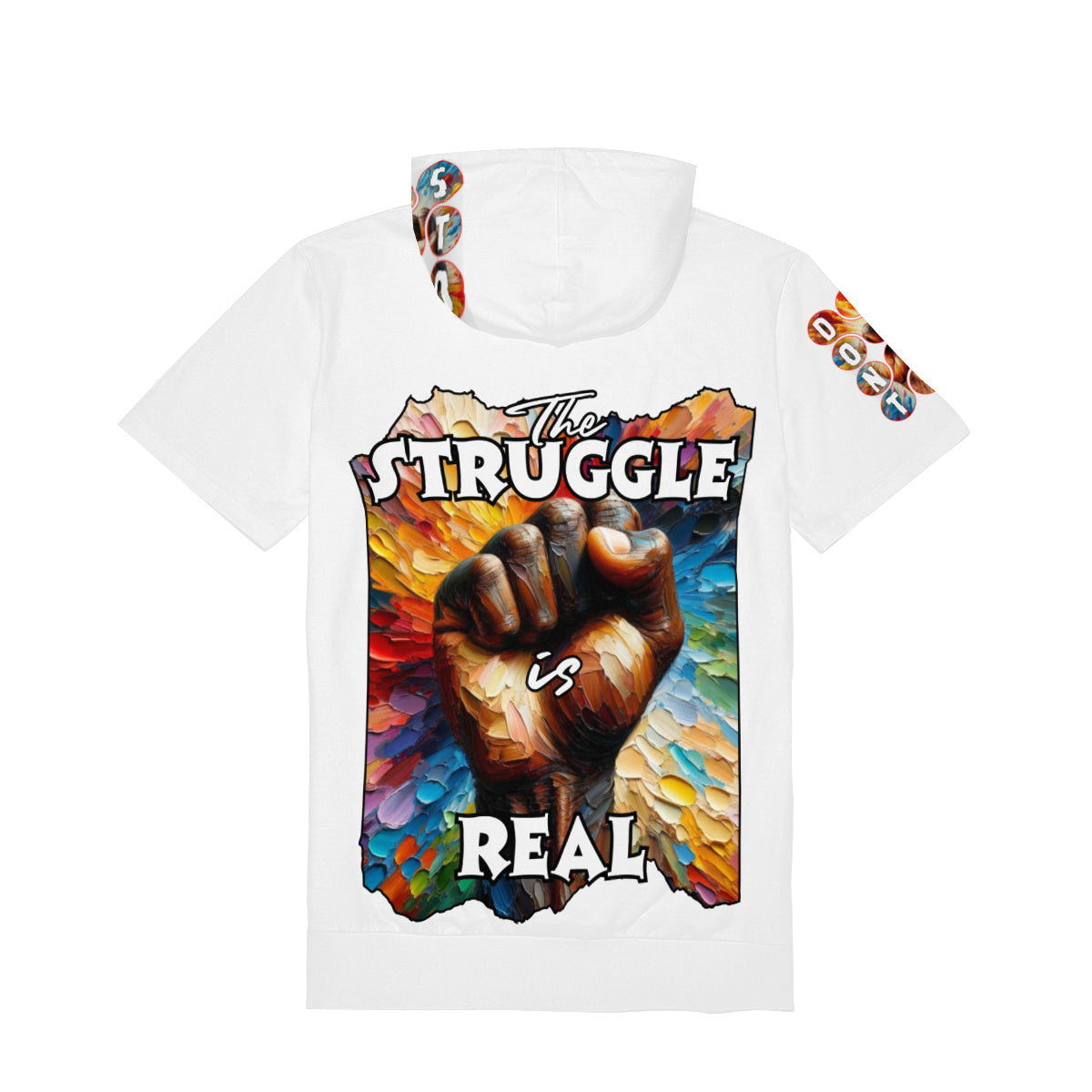 Men’s Cotton Hooded T-Shirt "Don't Stop, The Struggle is Real"