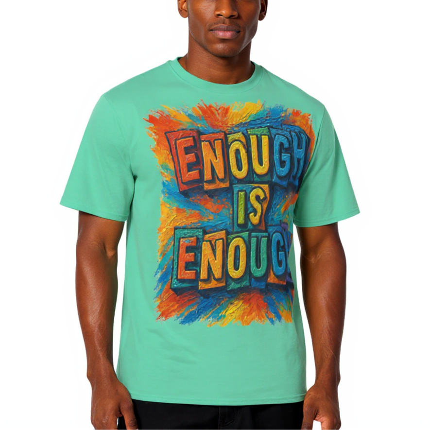 Men's Crewneck Cotton+Polyester Premium T-shirt | "Enough is Enough"