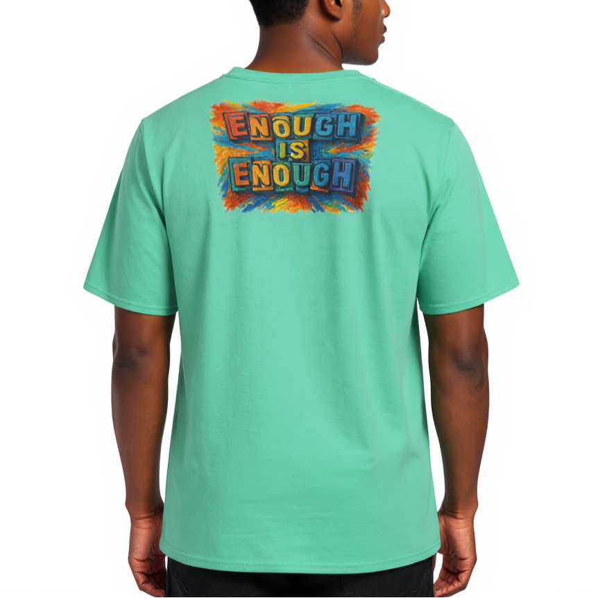 Men's Crewneck Cotton+Polyester Premium T-shirt | "Enough is Enough"